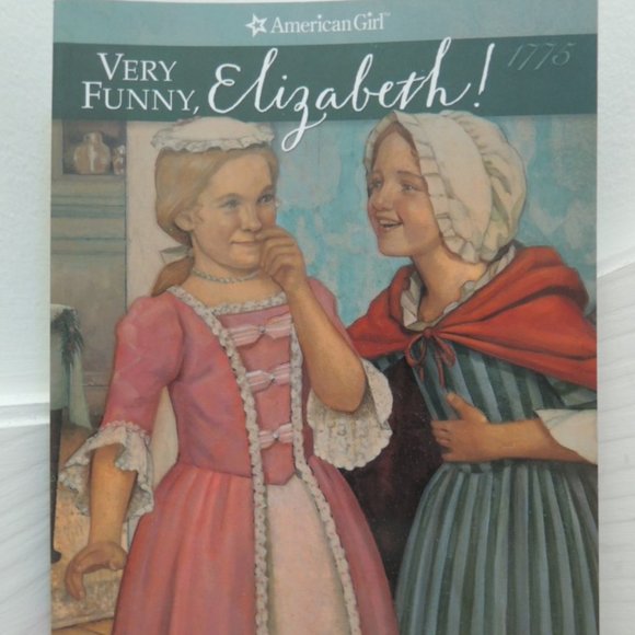 Very Funny Elizabeth American Girl Book Colonial America Nostalgia - NEW - Picture 1 of 7